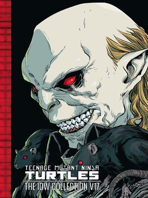 Teenage Mutant Ninja Turtles - The Idw Collection Volume 17 - ebook